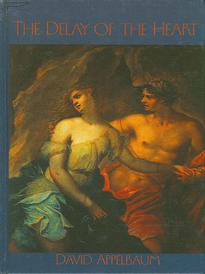cover image of The Delay of the Heart
